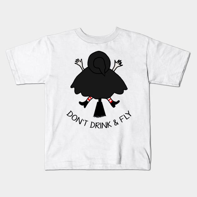 Dont Drink and Fly witch builds accident Kids T-Shirt by Quentin1984